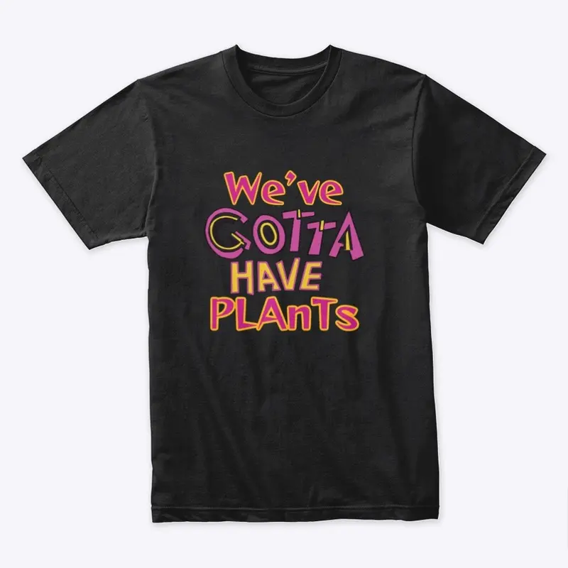 We’ve Gotta Have … Pronoun T-Shirt